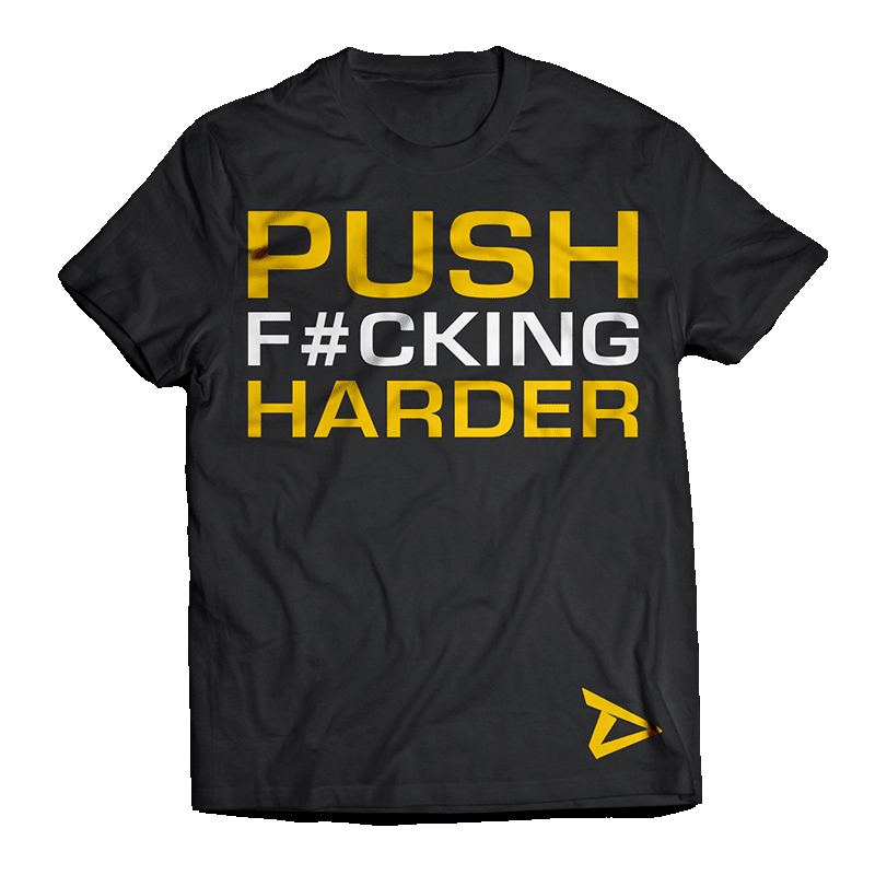 T-Shirt - Push Harder