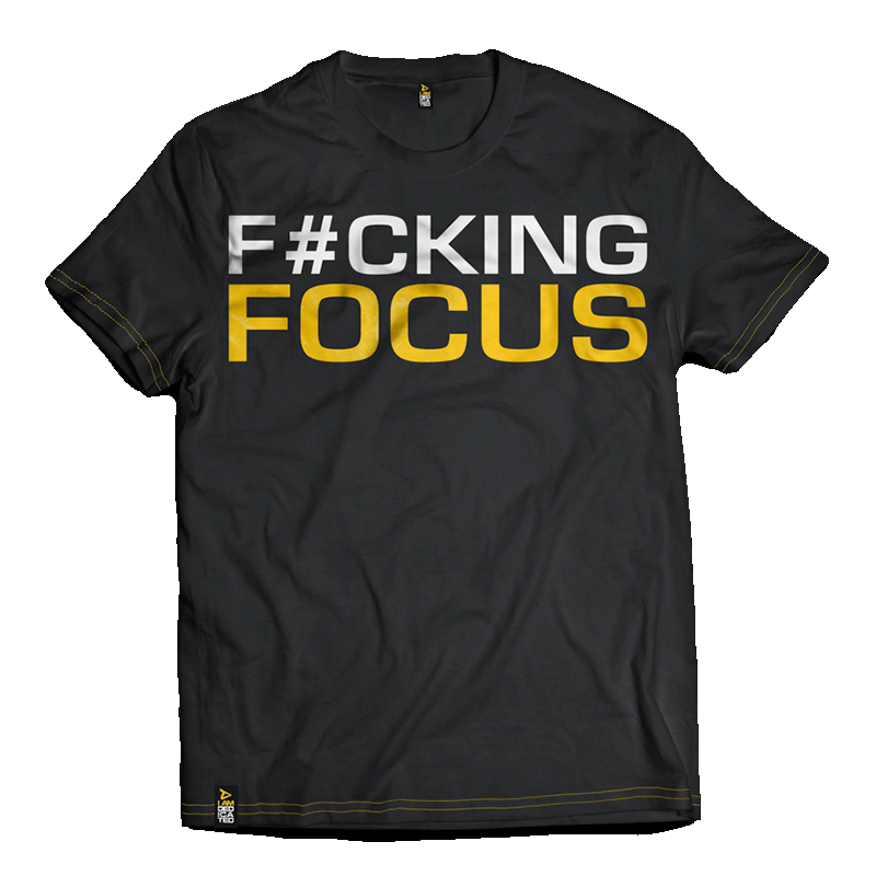Dedicated T-Shirt F#cking Focus Front