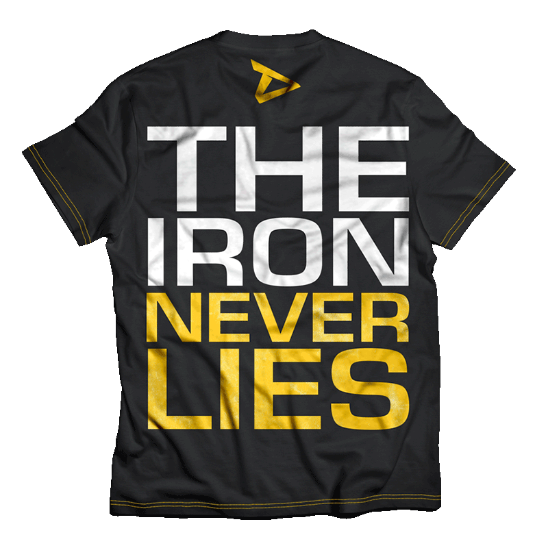 Dedicated T-Shirt The Iron Never Lies Back