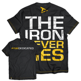 Dedicated T-Shirt The Iron Never Lies